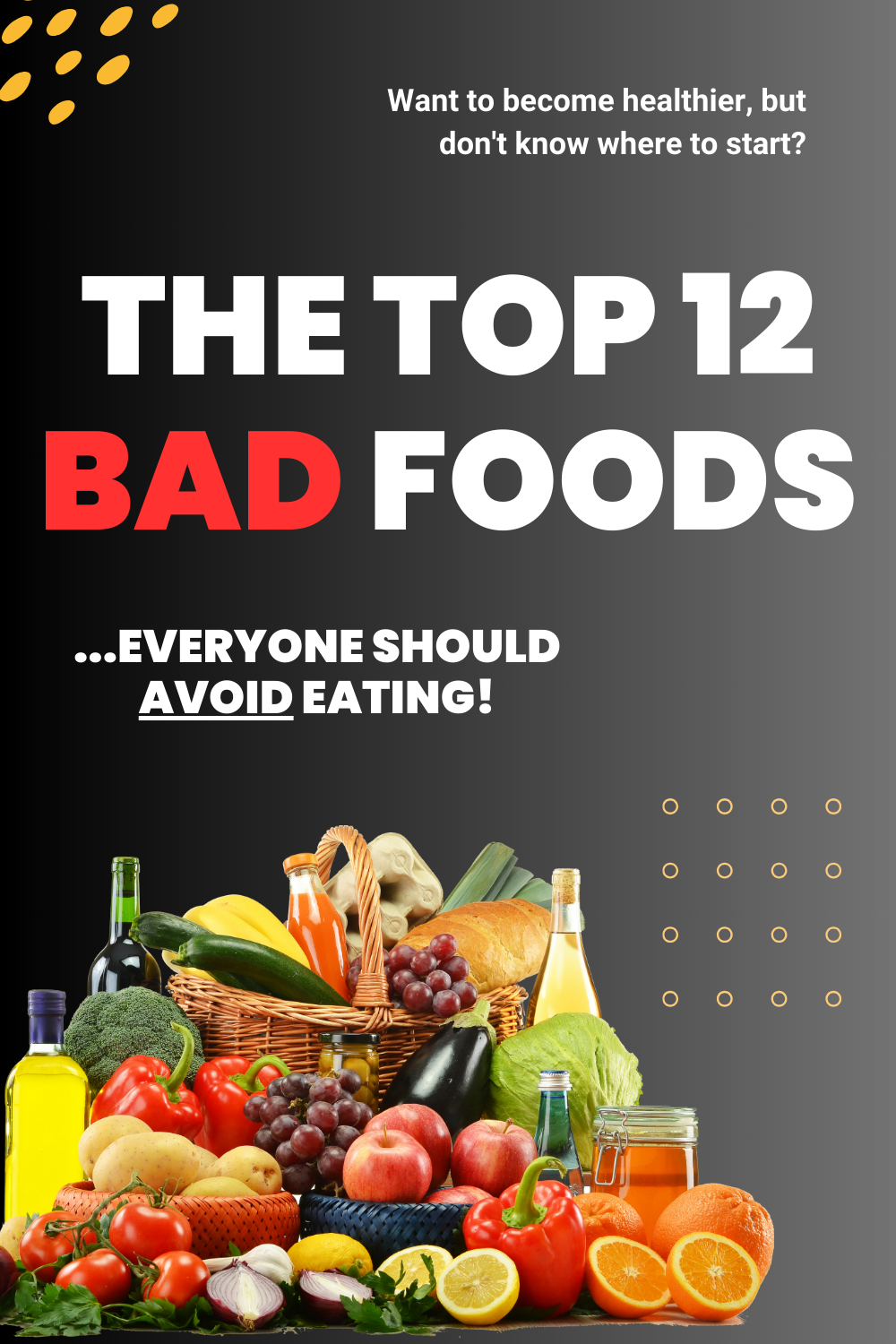 Top bad foods.